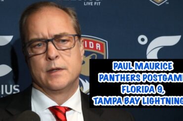 Paul Maurice, Panthers Postgame: Florida 9, Tampa Bay Lightning 2