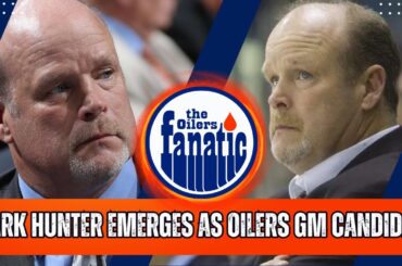 Edmonton Oilers News | Insider Report Reveals Mark Hunter As GM Candidate