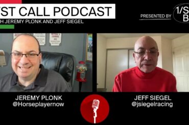 ENCORE: First Call Podcast | Jeff Siegel & Jeremy Plonk | February 17, 2024 Stakes Previews