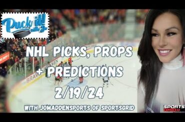 Puck it with Jo of @SportsGrid @SportsGridTV 2/19/24 NHL Picks, Props and Predictions