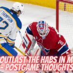 Sabres Outlast The Habs In Montreal - Postgame Thoughts