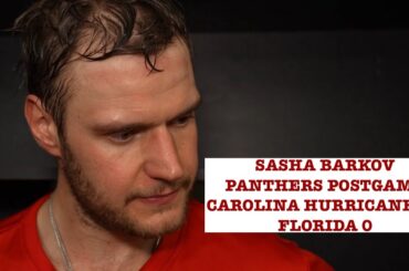 Sasha Barkov, Panthers Postgame: Carolina Hurricanes 1, Florida 0