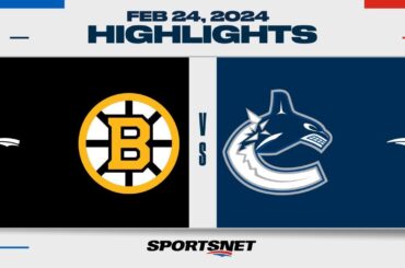NHL Highlights | Bruins vs. Canucks - February 24, 2024
