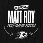 Defenseman Matt Roy | 02.24.24 LA Kings Win over Anaheim Ducks | Postgame Media Availability