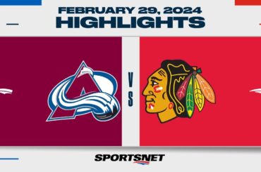 NHL Highlights | Avalanche vs. Blackhawks - February 29, 2024