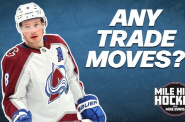 Will the Avalanche make a trade? | Mile High Hockey Podcast