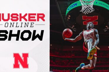 HuskerOnline chats Nebraska basketball success, Husker football dunk contest, in-state tour & more