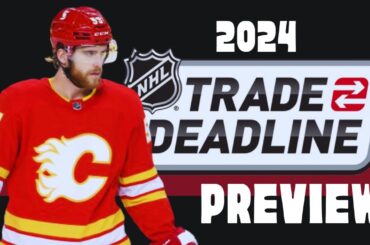 NHL Trade Deadline 2024 Preview