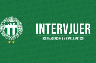 INTERVJUER | Robin Andersson & Michael Carlsson