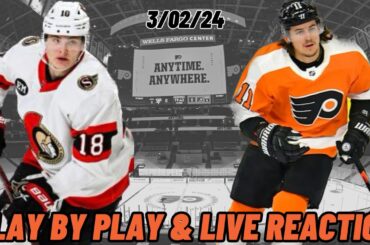 Philadelphia Flyers vs Ottawa Senators Live Reaction | NHL Play by Play | Flyers vs Senators