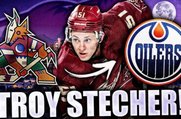 OILERS MAKE ANOTHER GREAT ADDITION: TROY STECHER TO EDMONTON FROM ARIZONA COYOTES