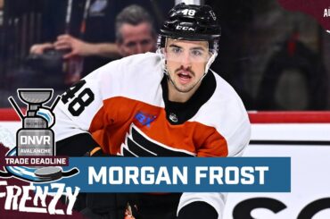 Morgan Frost Trade Reward Worth The RISK For Avs? | NHL Trade Deadline