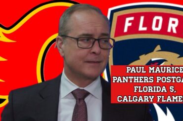 Paul Maurice, Panthers Postgame: Florida 5, Calgary Flames 1