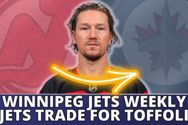 Winnipeg Jets acquire Tyler Toffoli | Winnipeg Jets Week in Review
