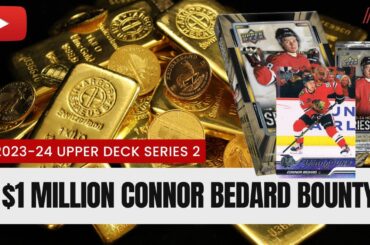 $1 MILLION BOUNTY - 2023-24 Upper Deck Series 2: The Hunt For Connor Bedard
