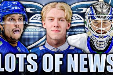 LOTS OF CANUCKS NEWS: BIG EXTENSIONS + ROSTER UPDATES (Dakota Joshua, Tyler Myers, Arturs Silovs)