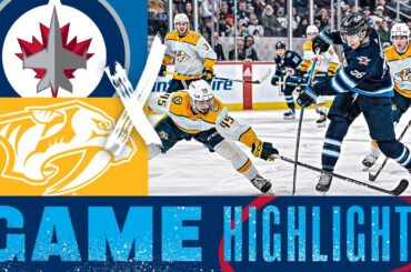 Winnipeg Jets vs. Nashville Predators - Game Highlights