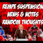 NJ Devils: Rempe Suspension, News & Notes, Random Thoughts