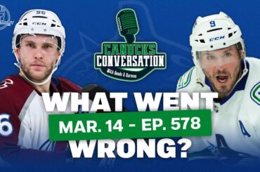 What went wrong in Canucks' loss to Avs? ft. Cam Robinson | Canucks Convo | March 14 2024