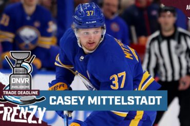 Casey Mittelstadt Trade Fixes 2C But Byram Gone? | NHL Trade Deadline