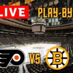 LIVE: Philadelphia Flyers VS Boston Bruins Scoreboard/Commentary!