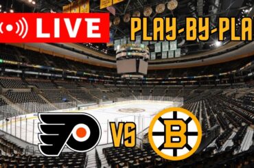 LIVE: Philadelphia Flyers VS Boston Bruins Scoreboard/Commentary!