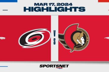 NHL Highlights | Hurricanes vs. Senators - March 17, 2024