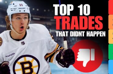 Ranking My Top 10 NHL Trades That SHOULD HAVE Happened
