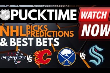NHL Predictions, Picks & Odds | Capitals vs Flames | Sabres vs Kraken | PuckTime Mar 18