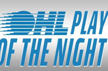 OHL Play Of The Night | Jack Thompson | October 11, 2021