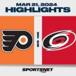 NHL Highlights | Flyers vs. Hurricanes - March 21, 2024