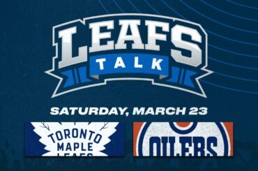 Maple Leafs vs. Oilers LIVE Post Game Reaction - Leafs Talk