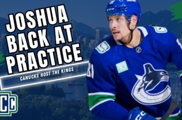 JOSHUA AT PRACTICE, LEKKERIMAKI TO ABBY, CANUCKS CAN CLINCH TONIGHT