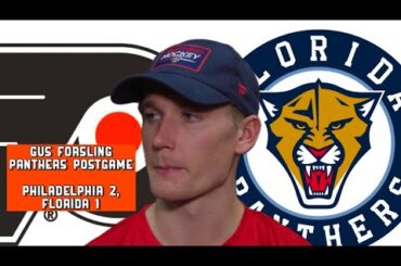 Gus Forsling, Panthers Postgame: Philadelphia Flyers 2, Florida 1