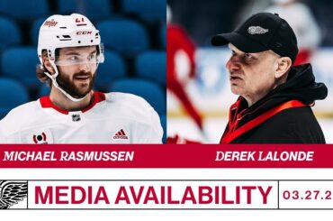 Michael Rasmussen and Derek Lalonde Practice Updates | March 27, 2024