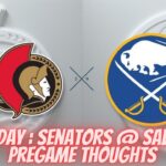 Gameday : Senators @ Sabres - Pregame Thoughts