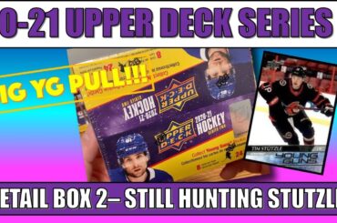 2020-21 UPPER DECK SERIES 2 RETAIL BOX BREAK #2:  FINALLY PULL A STUTZLE YOUNG GUN!!!