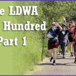 5000 Miles | The LDWA's 50th Hundred | Part 1 of 3