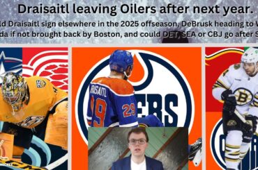 NHL Trade Rumours: Draisaitl leaving Edmonton, DeBrusk to West Canada, 3 teams want goalies
