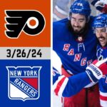 New York Rangers vs Philadelphia Flyers | Game Highlights | 3/26/24 Game #72