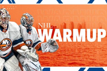 NHL Warmup: New York Islanders Ilya Sorokin & Semyon Varlamov