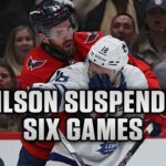 Tom Wilson Suspended Six Games for High Stick on Toronto's Noah Gregor