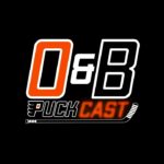 O&B Puckcast Episode #217 Nearly Gutted by the Gauntlet with Kevin Kurz