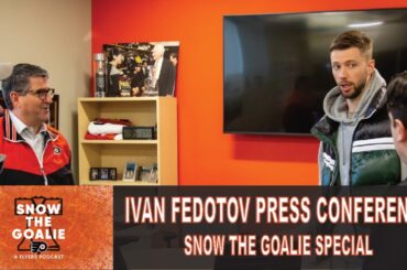 Ivan Fedotov Press Conference - Snow The Goalie Special