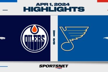 NHL Highlights | Oilers vs. Blues - April 1, 2024