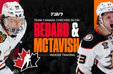 Team Canada reaches out to Connor Bedard and Mason McTavish | Insider Trading