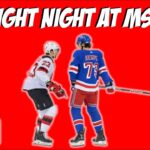 Will Matt Rempe Answer The Bell?  NJ Devils NY Rangers Preview: FIGHT NIGHT AT MSG