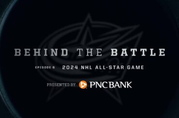 Behind the Battle 2023-24, Episode 6: 2024 NHL All-Star Game