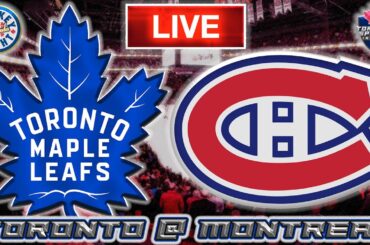 Toronto Maple Leafs vs Montreal Canadiens LIVE Stream Game Audio | NHL LIVE Stream Gamecast & Chat