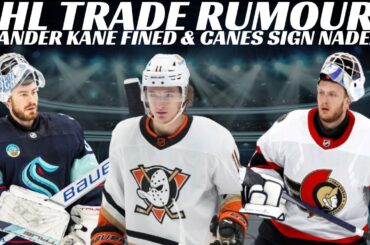 NHL Trade Rumours - Sens, Kraken, Red Wings, Zegras Trade? Canes Sign Nadeau & East WC Race